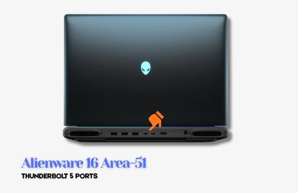 6 Best Thunderbolt 5 Laptops in 2026 (Tested & Compared) 18 Alienware 16 Area-51 Thunderbolt 5 rear ports