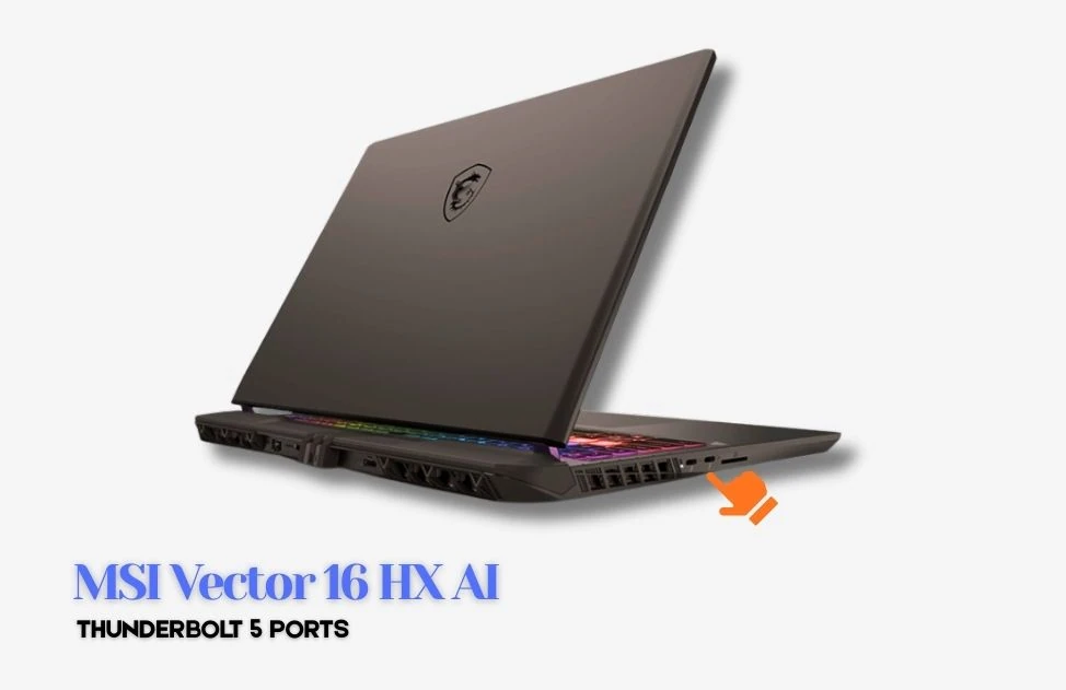 6 Best Thunderbolt 5 Laptops in 2026 (Tested & Compared) 20 Angled rear-side view of MSI Vector 16 HX AI showing Thunderbolt 5 port location