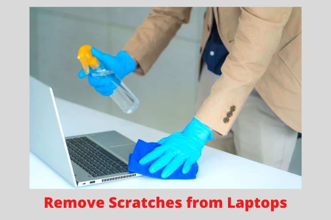 Remove Scratches from Aluminum Laptop