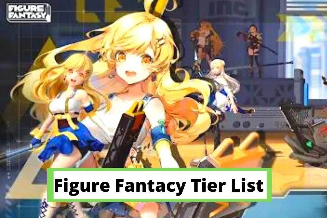 Figure Fantasy Tier List
