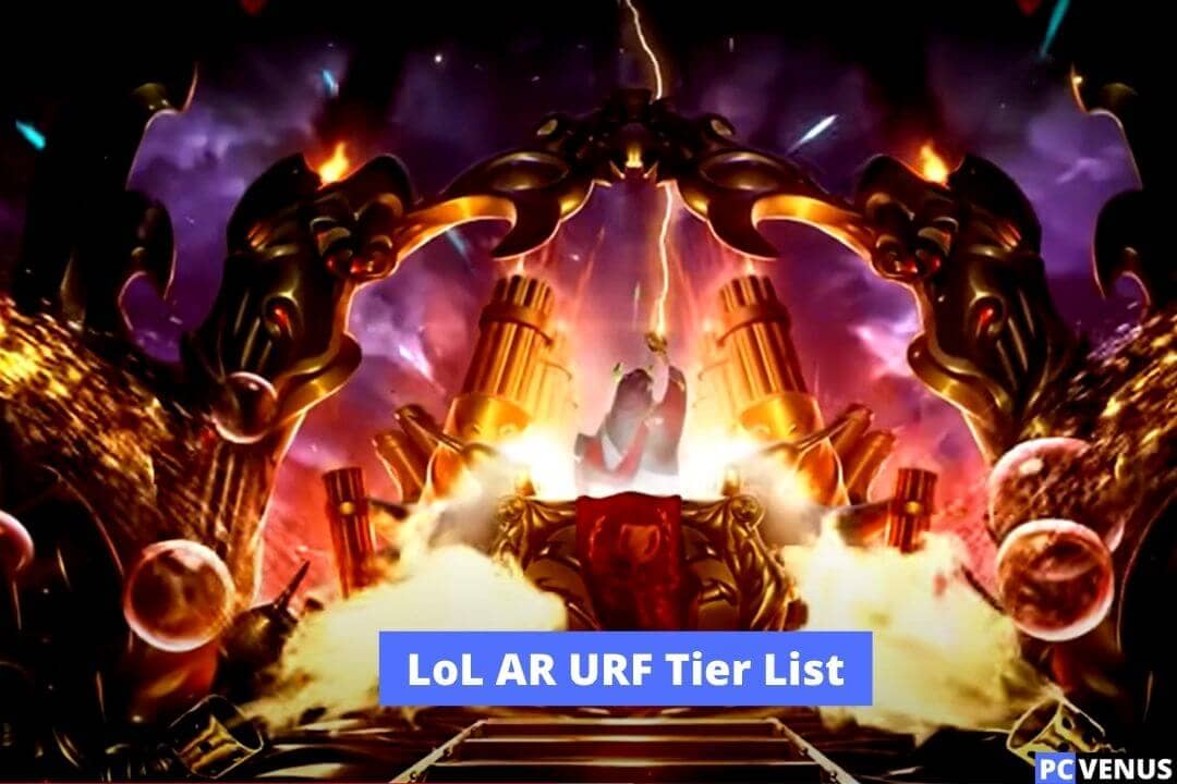 LoL AR URF Tier List Best champions