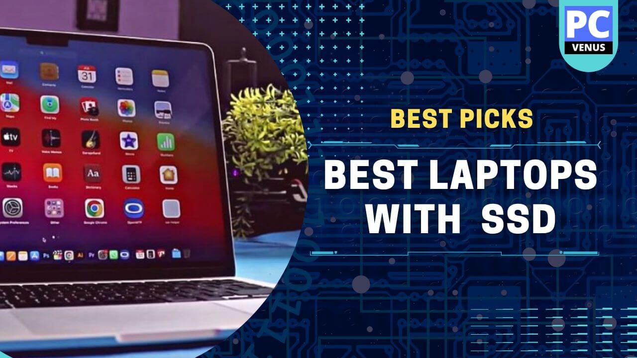 Best SSD Laptops