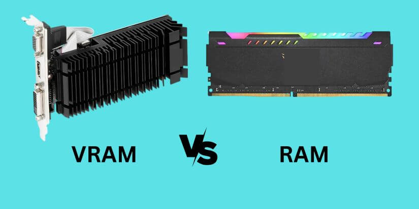 RAM VS VRAM