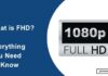What is FHD? Everything You Need To Know What is FHD