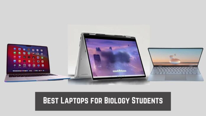 Best Laptops for Biology Students