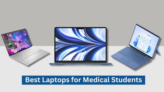 Best Laptops for Medical Students
