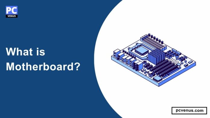 What is Motherboard