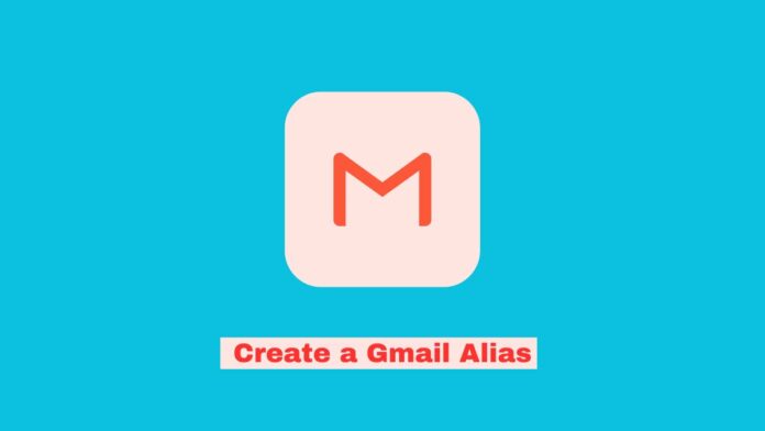 Create a Gmail Alias