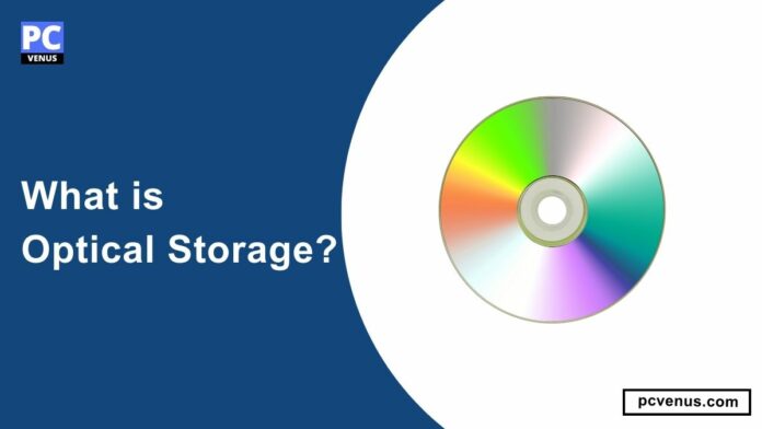 What is Optical Storage