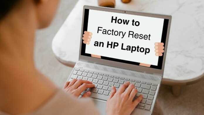 How to Factory Reset an HP Laptop