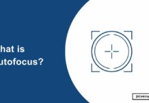 What is Autofocus? Everything You Need to Know What is Autofocus