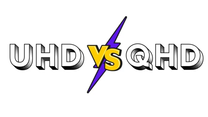 UHD VS QHD