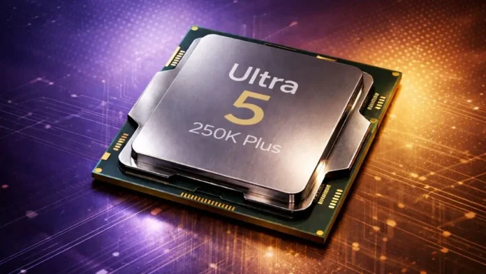 Intel Core Ultra 5 250K Plus desktop processor close-up