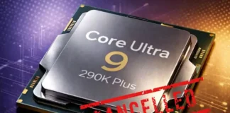 Intel Reportedly Cancels Core Ultra 9 290K Plus Ahead of Arrow Lake Refresh Intel Core Ultra 9 290K Plus processor shown in leaked image marked as canceled