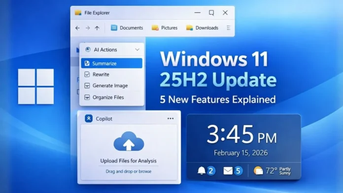 Windows 11 25H2 update featuring AI Actions in File Explorer, Copilot file upload, and big clock in Notification Center