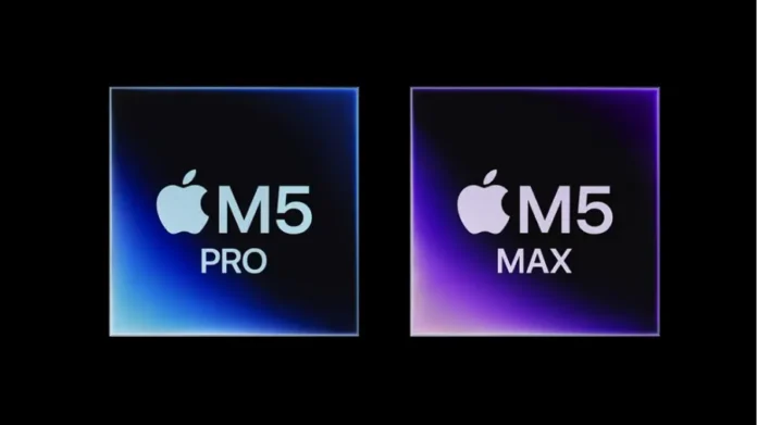 Apple M5 Pro and M5 Max chips for MacBook Pro