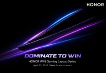 Honor WIN Gaming Laptop Launch April 23 With Ultra 9 290HX, RTX 5070 Honor WIN Gaming Laptop promotional banner showing Dominate to Win tagline and launch date