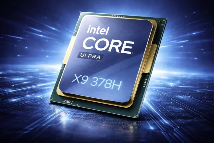 Intel Core Ultra X9 378H processor chip with Core Ultra branding on metallic surface